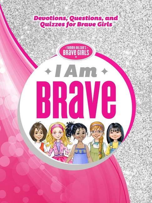 I am Brave teen devotional Book cover