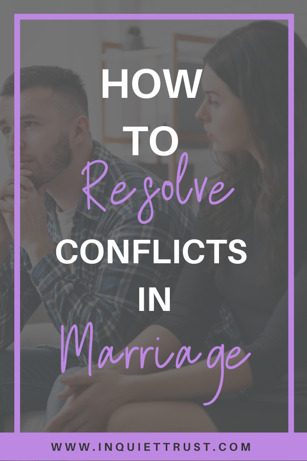 Conflict in Marriage blog post by In Quiet Trust 