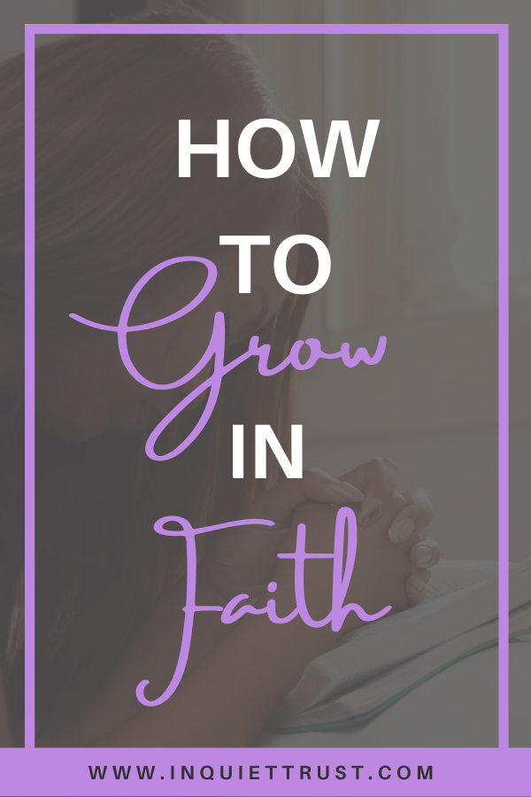 how to grow in faith
